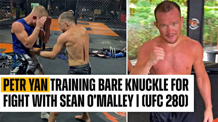 Petr Yan spars bare knuckle, trains sharp kicks ahead of Sean O'Malley fight at UFC 280