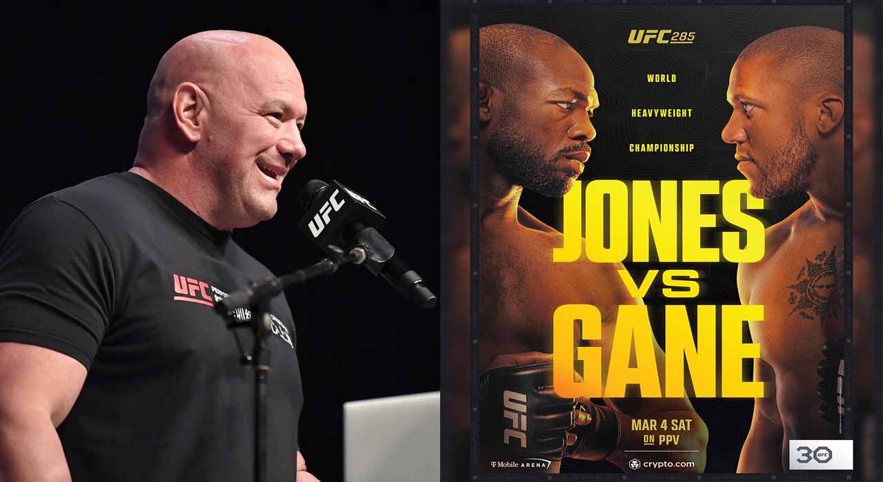 UFC 285 - Jon Jones vs. Ciryl Gane title fight will have a backup fighter, reveals Dana White